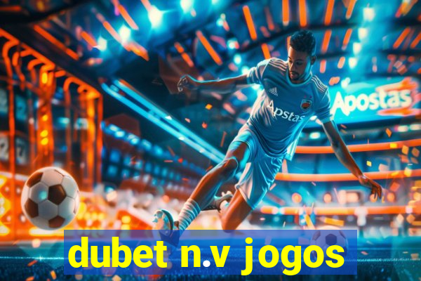 dubet n.v jogos